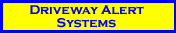 Driveway Alert Systems
